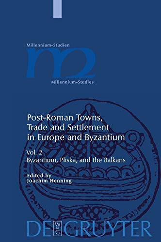 Byzantium, Pliska, and the Balkans - Henning, Joachim|Henning, Joachim