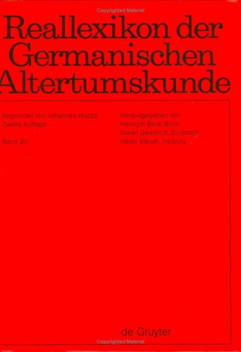 Reallexikon der Germanischen Altertumskunde. Bd.30 - Beck, Heinrich|Geuenich, Dieter|Steuer, Heiko|Müller, Rosemarie|Hoops, Johannes