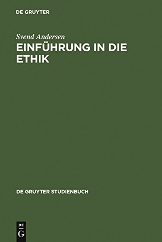 Einführung in die Ethik - Andersen, Svend|Groenkjaer, Niels|Kooten Niekerk, Kees van