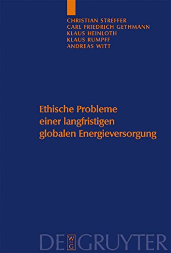 Beispielbild fr Ethische Probleme einer langfristigen globalen Energieversorgung (Studien Zu Wissenschaft Und Ethik) zum Verkauf von medimops