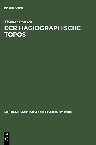 Beispielbild fr Hagiographische Topos: Griechische Heiligenviten in Mittelbyzantinischer Zeit (Millennium Studies) zum Verkauf von Books From California