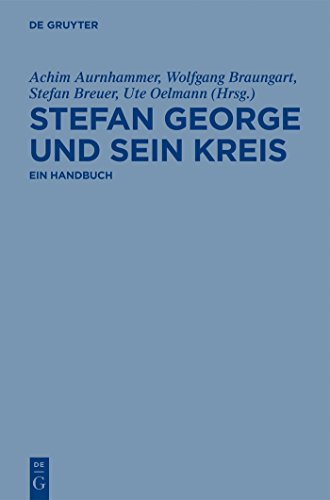 Beispielbild fr Stefan George und sein Kreis: Ein Handbuch zum Verkauf von Kalligramm