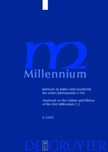 Beispielbild fr Millennium - Jahrbuch zu Kultur und Geschichte des ersten Jahrtausends n. Chr. / Millennium Yearbook on the Culture and History of the First Millennium C.E., Vol. 2 / 2005 zum Verkauf von Thomas Emig