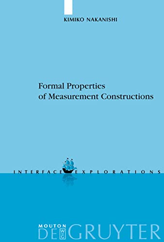 9783110185980: Formal Properties of Measurement Constructions: 12