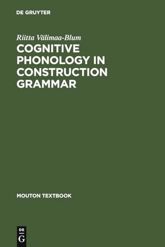9783110186086: Cognitive Phonology in Construction Grammar: Analytic Tools for Students of English (Mouton Textbook)