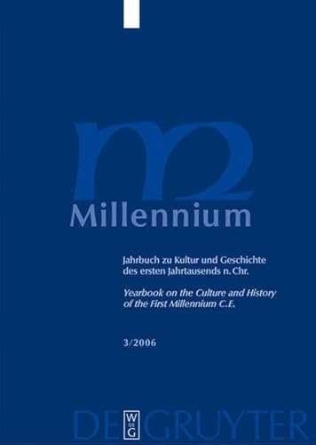 Millenium; Band 3; 2006: Yearbook on the Culture and History of the First Millennium C.E. (German and English Edition) (9783110186437) by Alexander Demandt