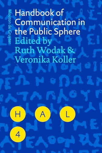 9783110188325: Handbook of Communication in the Public Sphere (Handbooks of Applied Linguistics [HAL], 4)