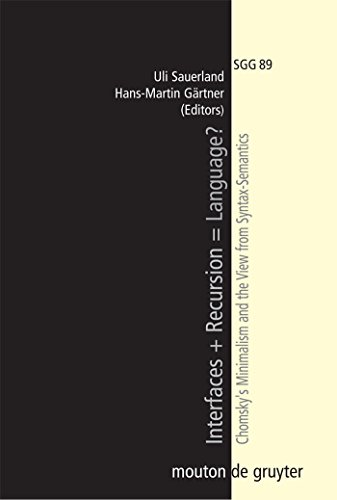 Stock image for Interfaces + Recursion = Language? Chomsky's Minimalism and the View From Syntax-Semantics (Studies in Generative Grammar) (Volume 89) for sale by Anybook.com