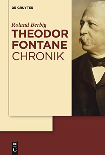 Theodor Fontane Chronik (German Edition) (9783110189100) by Berbig, Roland