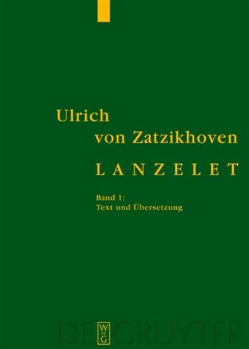 9783110189360: Text und Ubersetzung (v. 1) (Ulrich von Zatzikhoven: Lanzelet)