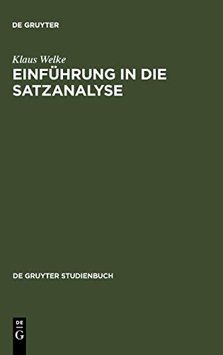 9783110189377: Einfhrung in die Satzanalyse: Die Bestimmung der Satzglieder im Deutschen (de Gruyter Studienbuch)