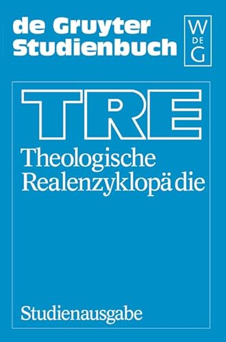 Theologische Realenzyklopadie: Aaron - Zypern - Muller, Gerhard (Editor)