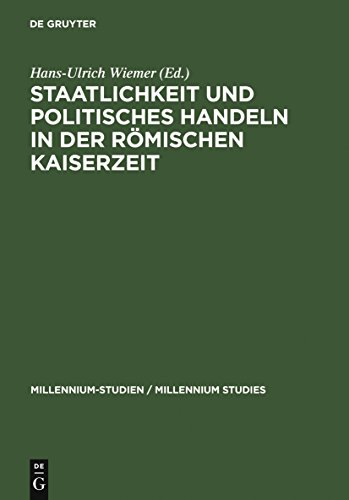Stock image for Staatlichkeit und politisches Handeln in der romischen Kaiserzeit (Millennium-Studien/Millennium Studies 10) (German Edition) for sale by Books From California