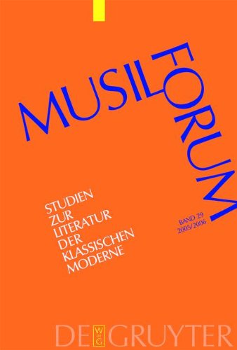 9783110192971: Musil-Forum: Studien Zur Literatur Der Klassischen Moderne 2005/2006: 29