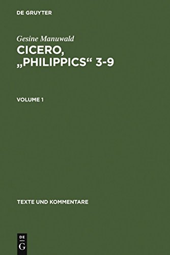 9783110193251: Cicero, Philippics 3-9: Edited with Introduction, Translation and Commentary. Volume 1: Introduction, Text and Translation, References and Indexes. Volume 2: Commentary: 30 (Texte und Kommentare, 30)