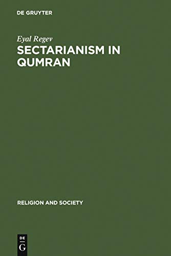9783110193329: Sectarianism in Qumran: A Cross-cultural Perspective (Religion & Society): 45 (Religion and Society, 45)