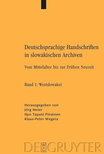 Stock image for Deutschsprachige Handschriften in slowakischen Archiven. for sale by SKULIMA Wiss. Versandbuchhandlung