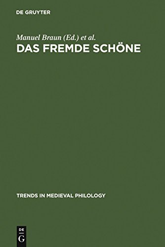 Das fremde SchÃ¶ne: Dimensionen des Ã„sthetischen in der Literatur des Mittelalters (Trends in Medieval Philology) (German Edition) (9783110193503) by Braun, Manuel; Young, Christopher John