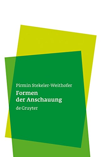 Beispielbild fr Formen der Anschauung. Eine Philosophie der Mathematik. zum Verkauf von Antiquariat & Verlag Jenior