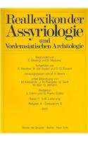 Reallexikon der Assyriologie und Vorderasiatischen ArchÃ¤ologie: Volume 11: Part 5 & 6 (German and English Edition) (9783110195453) by Streck; Michael P.