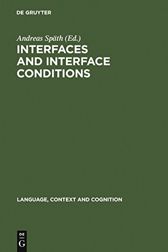 Stock image for Interface and Interface Conditions (Language, Context and Cognition 6) (Language, Context, and Cognition) for sale by Books From California