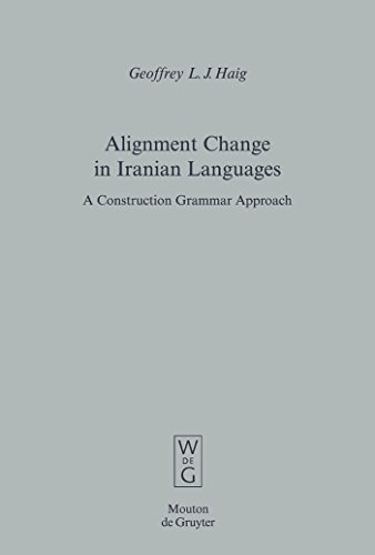 Beispielbild fr Alignment Change in Iranian Languages: A Construction Grammar Approach (Empirical Approaches to Language Typology) zum Verkauf von Books From California