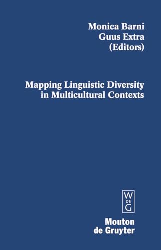 Beispielbild fr Mapping Linguistic Diversity in Multicultural Contexts (Contributions to the Sociology of Language [Csl]) zum Verkauf von Books From California