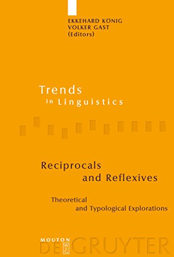 Reciprocals and reflexives Theoretical and typological explorations. Trends in linguistics, Studi...