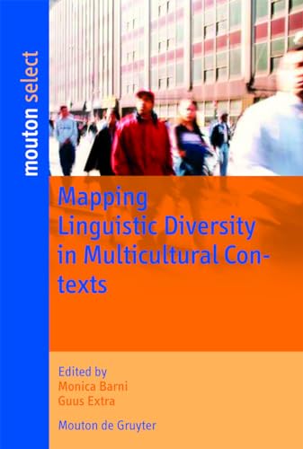 Imagen de archivo de Mapping Linguistic Diversity in Multicultural Contexts (Contributions to the Sociology of Language [CSL], 94) a la venta por Lucky's Textbooks