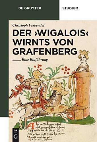 Beispielbild fr Der 'Wigalois' Wirnts von Grafenberg: Eine Einfhrung (de Gruyter Studienbuch) zum Verkauf von medimops