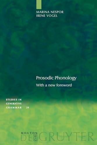 9783110197907: Prosodic Phonology: With a new foreword: 28 (Studies in Generative Grammar [SGG], 28)