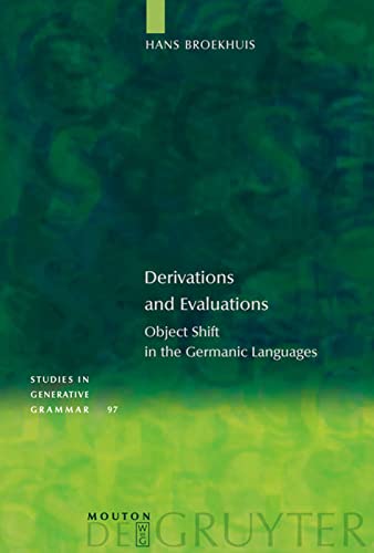 Imagen de archivo de Derivations and Evaluations: Object Shift in the Germanic Languages a la venta por Thomas Emig