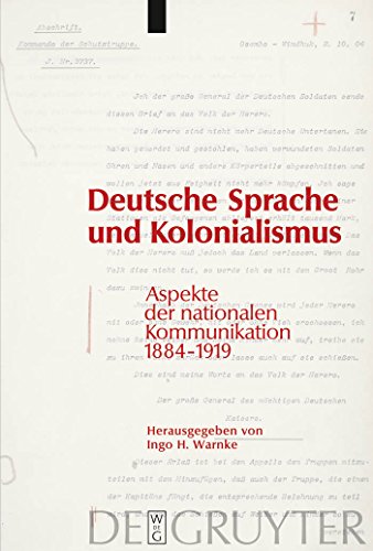 9783110200379: Deutsche Sprache und Kolonialismus: Aspekte der nationalen Kommunikation 1884-1919 (German Edition)