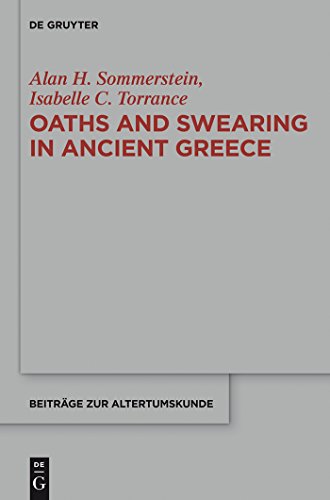 Stock image for Oaths and Swearing in Ancient Greece (Beitrage zur Altertumskunde) for sale by Caffrey Books