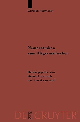 Namenstudien zum Altgermanischen (ErgÃ¤nzungsbÃ¤nde zum Reallexikon der Germanischen Altertumskunde, 59) (German Edition) (9783110201000) by Neumann, GÃ¼nter