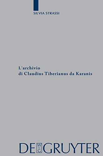 9783110201192: L'archivio Di Claudius Tiberianus Da Karanis: 26