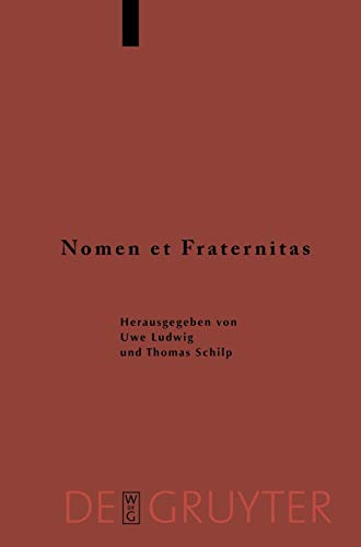 Nomen et Fraternitas: Festschrift fÃ¼r Dieter Geuenich zum 65. Geburtstag (ErgÃ¤nzungsbÃ¤nde zum Reallexikon der Germanischen Altertumskunde, 62) (German Edition) (9783110202380) by Ludwig, Uwe; Schilp, Thomas