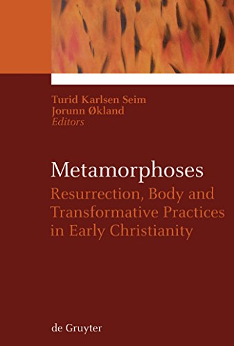 Imagen de archivo de Metamorphoses Resurrection, Body and Transformative Practices in Early Christianity 1 Ekstasis Religious Experience from Antiquity to the Middle Ages, 1 a la venta por PBShop.store US