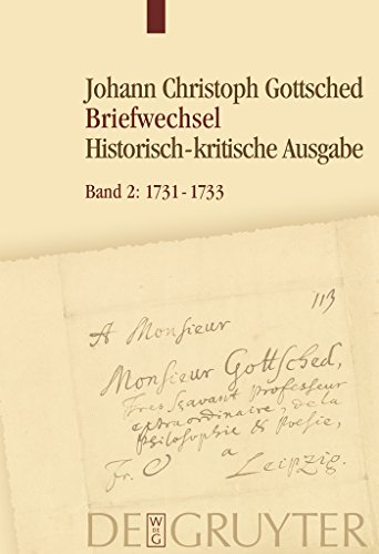 Stock image for Gottsched, Johann Christoph: Briefwechsel: 1731-1733 Band 2 (German Edition) for sale by Books From California