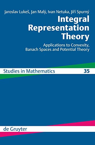 Beispielbild fr Integral Representation Theory : Applications to Convexity, Banach Spaces and Potential Theory zum Verkauf von Buchpark