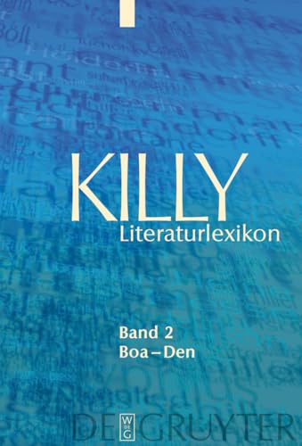 9783110203752: Killy Literaturlexikon 2. Boa - Den: Autoren und Werke des deutschsprachigen Kulturraums