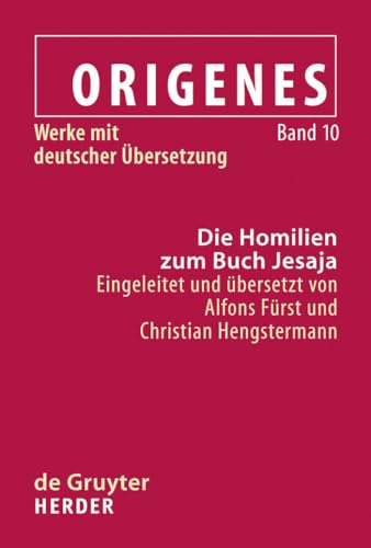 9783110204360: Die Homilien zum Buch Jesaja (Origenes Werke Mit Deutscher Ubersetzung) (Latin Edition)