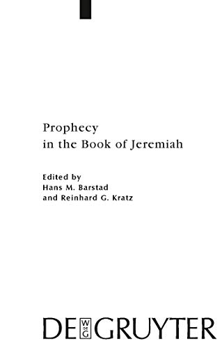 Stock image for Prophecy in the Book of Jeremiah 388 Beihefte zur Zeitschrift fur die Alttestamentliche Wissenschaft, 388 for sale by PBShop.store US