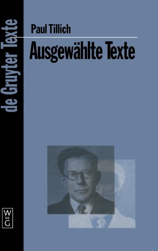 Paul Tillich: AusgewÃ¤hlte Texte (De Gruyter Texte) (German Edition) (9783110205268) by Tillich; Paul