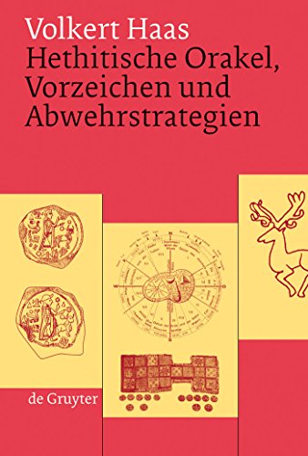 Stock image for Hethitische Orakel, Vorzeichen und Abwehrstrategien: Ein Beitrag zur hethitischen Kulturgeschichte for sale by Windows Booksellers
