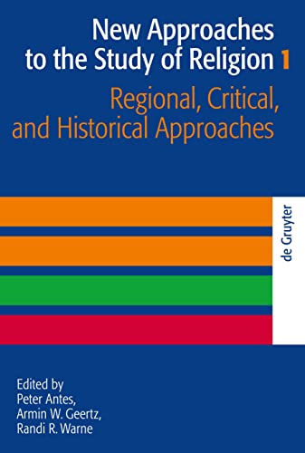9783110205510: Regional, Critical, and Historical Approaches: 42 (Religion and Reason, 42)