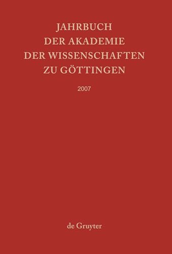 Stock image for Jahrbuch der Gottinger Akademie der Wissenschaften 2007 (German Edition) for sale by Zubal-Books, Since 1961