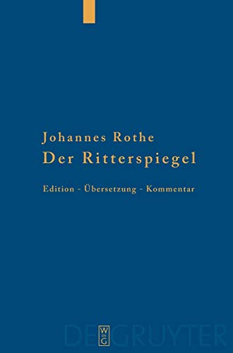 9783110208191: Der Ritterspiegel: Herausgegeben, bersetzt Und Kommentiert