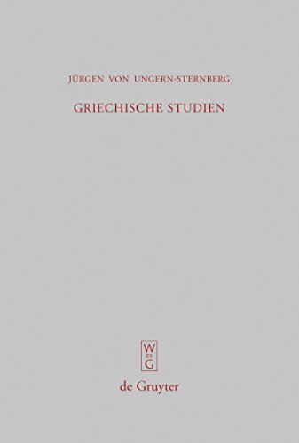 Griechische Studien (BeitrÃ¤ge zur Altertumskunde, 266) (German Edition) (9783110209167) by Ungern-Sternberg, JÃ¼rgen Von