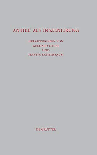 Stock image for Antike als Inszenierung. for sale by SKULIMA Wiss. Versandbuchhandlung